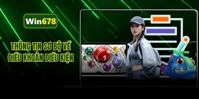 Thông tin sơ bộ về điều khoản điều kiện