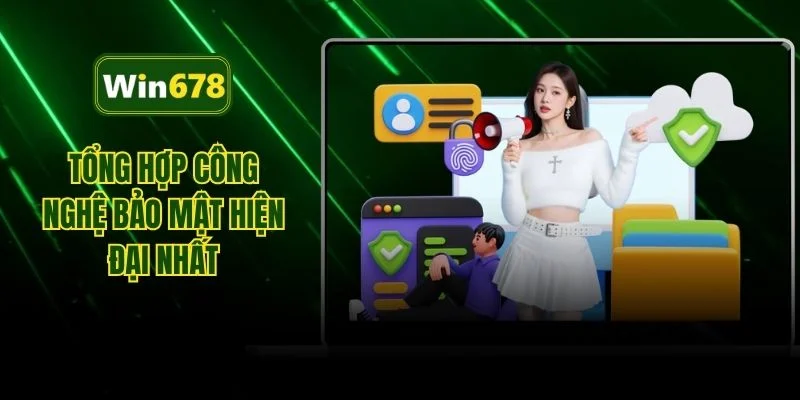 Tổng hợp công nghệ bảo mật hiện đại nhất