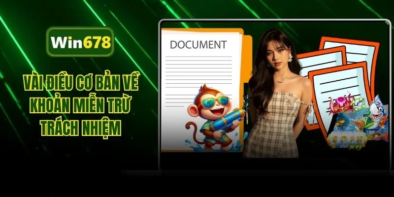 Vài điều cơ bản về khoản miễn trừ trách nhiệm